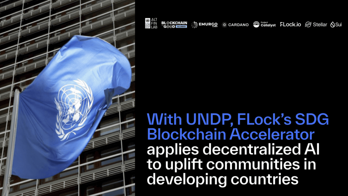 With UNDP, FLock’s SDG Blockchain Accelerator applies decentralized AI to uplift communities in developing countries